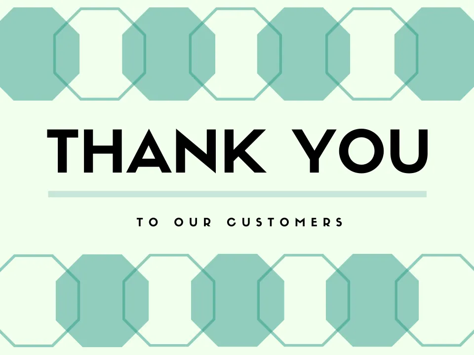 Thank You To Our Customers